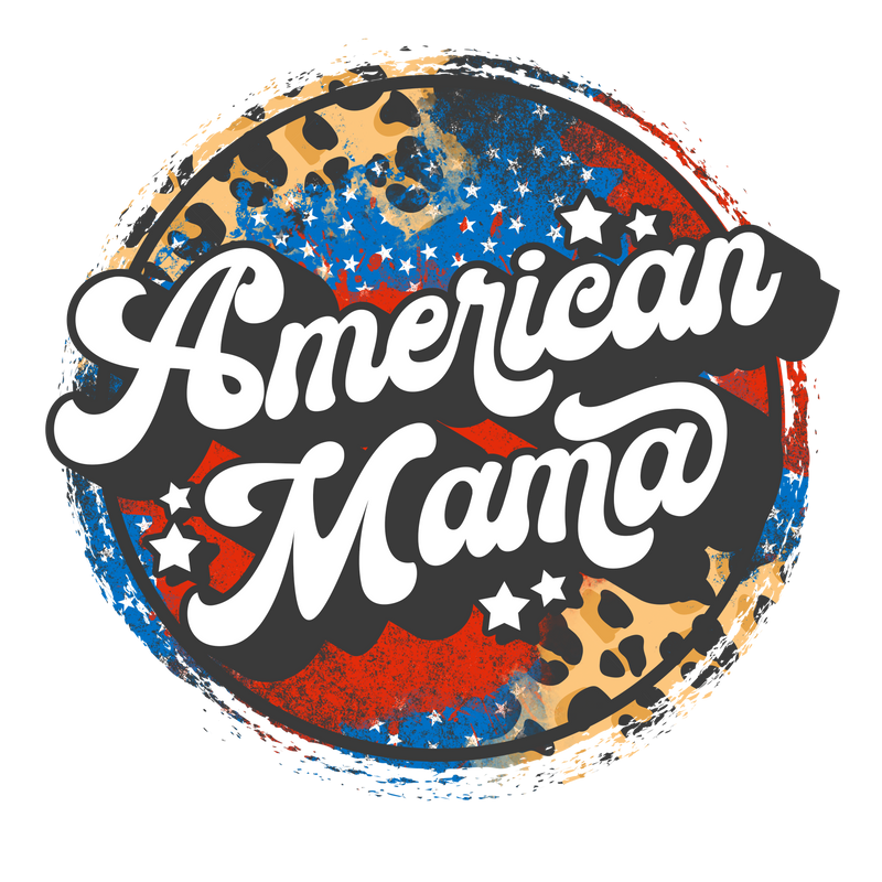 Direct to Film Transfer - American Mama