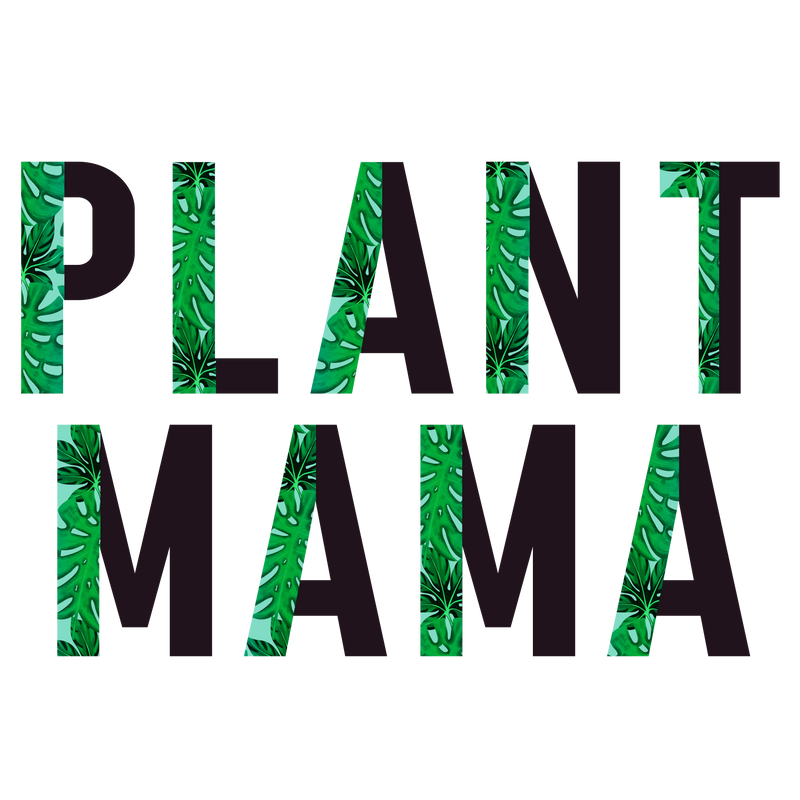 Direct to Film Transfer - Plant Mama